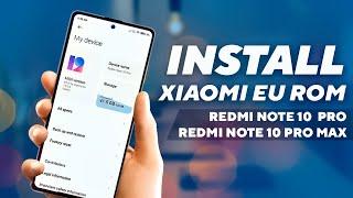 Install XIAOMI EU Rom on Redmi Note 10 Pro & Note 10 Pro Max MIUI DIALER, SUPER WALLPAPERS (हिन्दी)