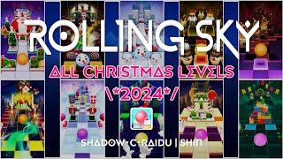 Rolling Sky | Official - All Christmas Levels (\*2016 - 2024*/) [100% Perfect way]