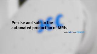 Precise and safe in the automated production of MRI´s with BEC and Festo
