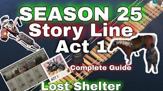 Season 25 Lost Shelter Act 1 Chapter 1 to Chapter 5 (Full Guide) Last Day on Earth Survival