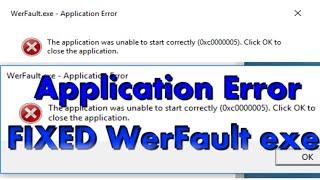 FIXED WerFault exe Application Error Windows FIX! WerFault.exe (SOLVED)