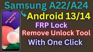 Samsung A22 FRP lock 2024 | Samsung A22 5G FRP Lock || Unlock tool || |  Google Account Android 13