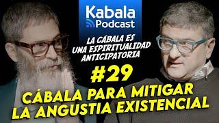 Conocer cómo operan el BIEN y el MAL para mitigar la ANGUSTIA EXISTENCIAL | Kabala Podcast