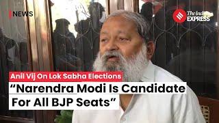 Anil Vij Declares PM Modi As Sole Candidate For Lok Sabha Election 2024