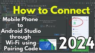 Connect Mobile Phone with Android Studio using Wi-Fi to Run App[2024] | Run Android App on Mobile