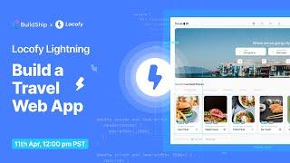 ​BuildShip & Locofy Livestream: Create Apps Fast with Low-Code and AI