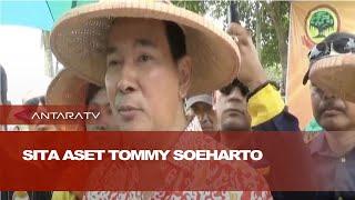 Sita aset Tommy Soeharto