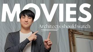 Movies Architects Should Watch