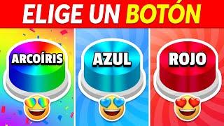 ¡Elige un BOTÓN...! Edición Arcoíris, Azul o Rojo 