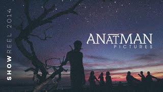 Showreel Anatman Pictures 2014