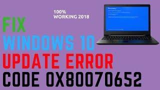Fix Windows 10 Update Error Code 0x80070652
