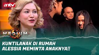 Tasha Berhasil usir Sosok Kuntilanak Di Rumah Alessa Cestaro | Medium ANTV Eps 9 (3/6)