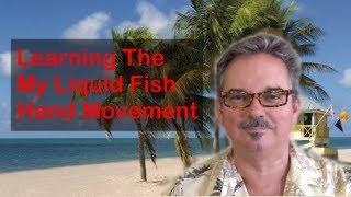 Jimmy Mack Teaches The My Liquid Fish Hand Movement