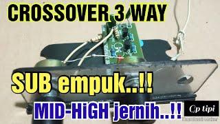 CARA MERAKIT CROSSOVER AKTIF 3 WAY DARI PREAMP MIC 2 TRANSISTOR