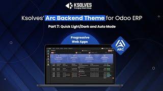 Odoo Arc Backend Theme, Part-7: Quick Light/Dark and Auto Mode by Ksolves