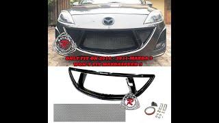 Installation Reference for 2010-2011 MAZDA 3 GV STYLE GRILL