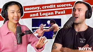 Money, Credit Scores, and The Logan Paul Fight