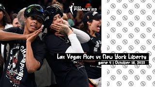 WNBA FINAL 2023 - GAME 4 | Las Vegas Aces vs New York Liberty | October 18, 2023