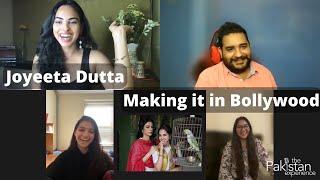 Making it in Bollywood - Joyeeta Dutta - Actor - #TPE157