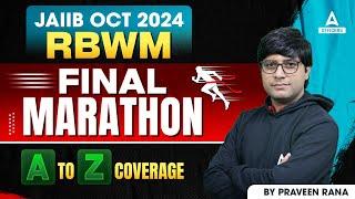 JAIIB OCT 2024 MARATHON | JAIIB RBWM FINAL MARATHON | BY PRAVEEN RANA