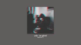 undo - Ian Gabriel (Prod. Matthew May)