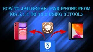 How To Jailbreak iOS Version From iOS 5.1.1 to iOS 13.3 Using 3uTools|100% Working | iPad & iPhone |