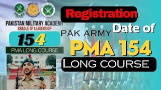 PMA Long Course 154 Registration Date 2024 | Join PAK Army as a Commission Officer in 2024