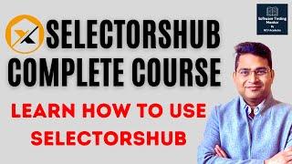 SelectorsHub Tutorial- SelectorsHub Full Course- SelectorsHub Training