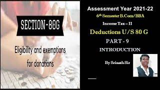 Deduction U/S 80G in Kannada PART 9 - Introduction by Srinath Sir