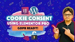 WordPress GDPR cookie consent: Using Elementor Pro Popup Builder