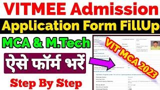 VITMEE Application Form 2023 | How To Apply VIT MCA Application Form 2023 | #VITMEE2023