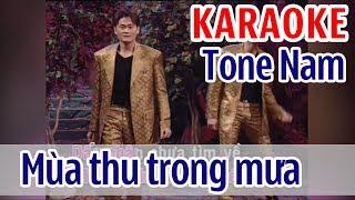 Mùa Thu Trong Mưa KARAOKE - Lâm Nhật Tiến, Phi Bảo, Duy Linh, Lê Tâm | Tone Nam