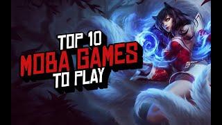 Top 10 MOBA Games to Play in 2024 – Best Multiplayer Battle Arenas!