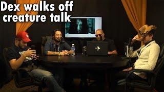 Creature Talk Stories Ep.85 Dex walks off creature talk