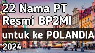 22 PT RESMI BP2MI untuk POLANDIA 2024