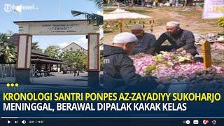 Kronologi AK Santri Ponpes Az-Zayadiyy Sukoharjo Meninggal, Berawal Dipalak Kakak Kelas