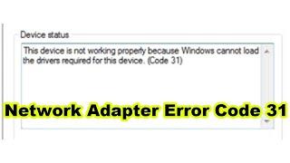 Network Adapter Error Code 31 | FIX