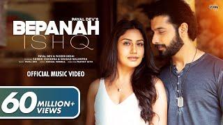 Bepanah Ishq (Official Video) Payal Dev, Yasser Desai | Surbhi Chandna, Sharad Malhotra | Kunaal V