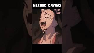 ll WHEN NEZUKO CRY ll #anime #demonslayer