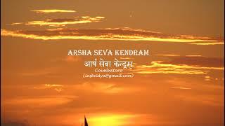 Arsha Seva Kendram Live Stream