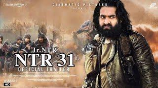 #ntr31 Official Teaser Trailer 2023 | Jr NTR | Prasanth Neel | Jr NTR New Movie @rakeshclips