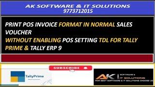 POS INVOICE PRINT IN NORMAL SALES VOUCHER TDL FOR TALLY PRIME & TALLY ERP 9