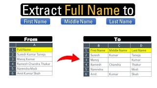 Extract the First, Middle and Last Name in Excel