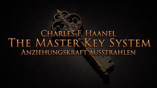 Das Master Key System - Anziehungskraft ausstrahlen (Teil 3) - mit entspannendem Naturfilm in 4K