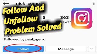 Fix Instagram Automatically Follow & Unfollow Problem Solved