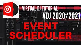 Virtual Dj 2020/2021 Tutorial: Pianificatore eventi Event Scheduler