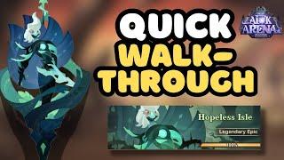 AFK ARENA - HOPELESS ISLE - QUICK WALK-THROUGH