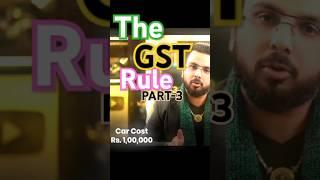 Part-3 Shoking GST Rules ||Impact On The Middle Class People#GSTImpact#shorts #vairalvideo #cars #