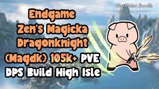 ESO Zens Hybrid and Non-Hybrid Endgame Magicka Dragonknight (MagDk) 105k+ DPS PVE Build High Isle!
