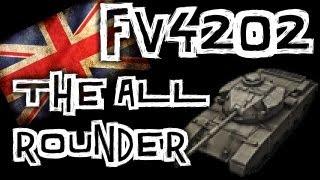 World of Tanks || FV4202 - The All Rounder